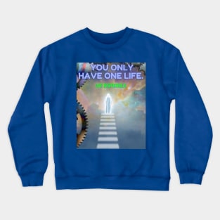 Live Responsibly Crewneck Sweatshirt